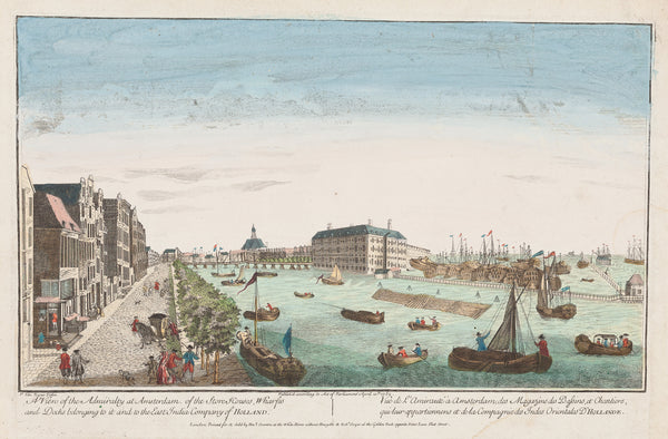 Antique print "A View of the Admiralty at Amsterdam...". View at, what today is, The National Maritime Museum in Amsterdam. Contemporary hand coloured engraving.